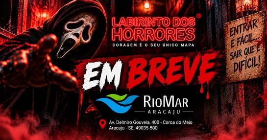 LABIRINTO DOS HORRORES - ARACAJU-SE