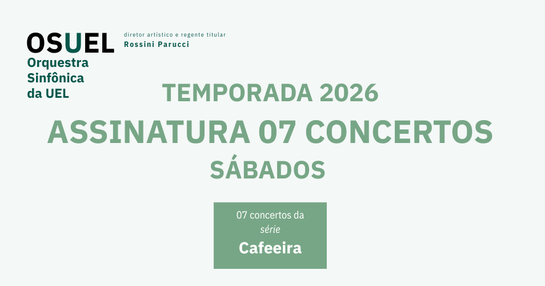 ASSINATURA 07 Concertos TEMPORADA OURO VERDE 2026 - SÁBADOS