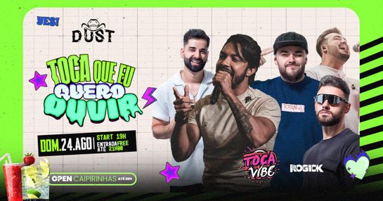 TOCA QUE EU QUERO OUVIR - Dust Pub