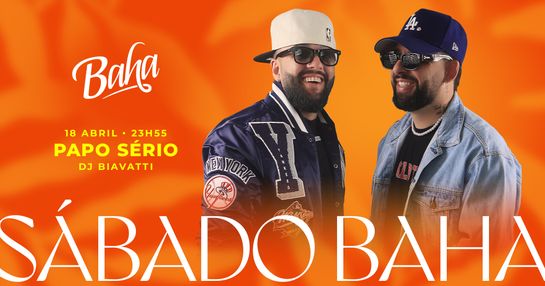Sábado Baha com Pagode Papo Sério