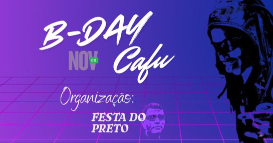 B-DAY CAFU