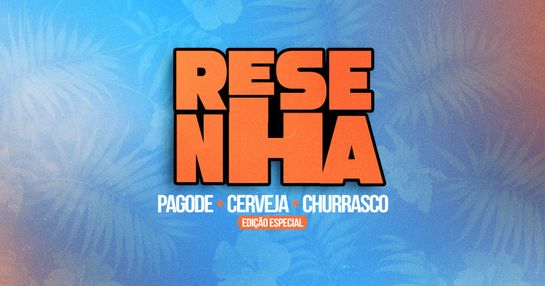 RESENHA - 17 de JULHO - SEXTA