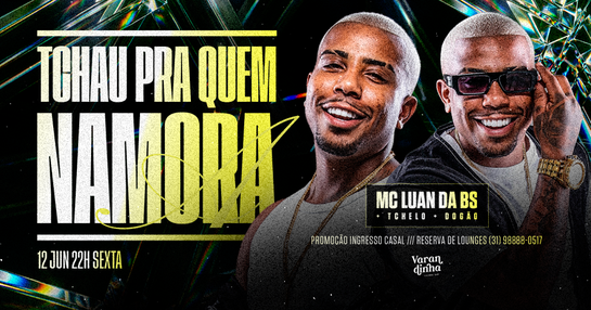 MC LUAN DA BS - TCHAU PRA QUEM NAMORA