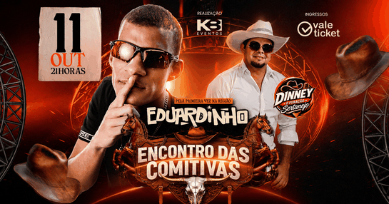 ENCONTRO DAS COMITIVAS COM EDUARDINHO