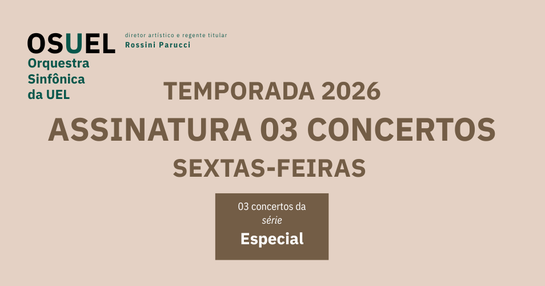 ASSINATURA 03 Concertos TEMPORADA OURO VERDE 2026 - SEXTAS