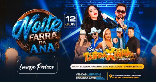 NOITE FARRA DA ANA - CORONEL FABRICIANO
