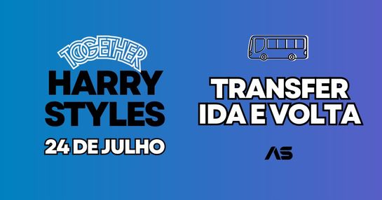 24/07 - Transporte Harry Styles | São Paulo