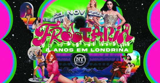 FROOTARIA - 8 ANOS EM LONDRINA