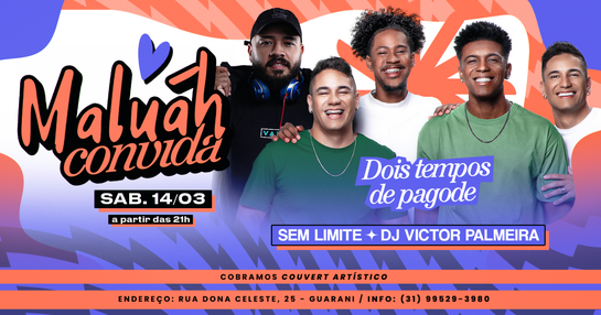 MALUÁH CONVIDA - Sem Limite + Dj Victor Palmeira