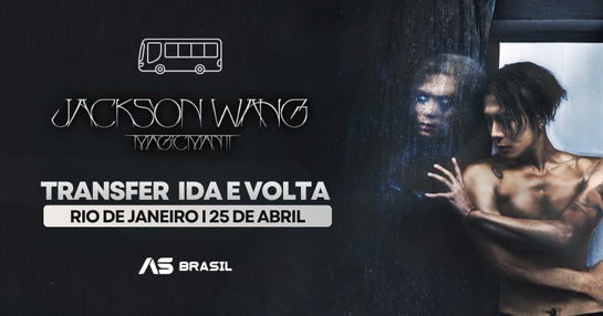 25/04 - Transporte Jackson Wang | Rio de Janeiro - AS BRASIL