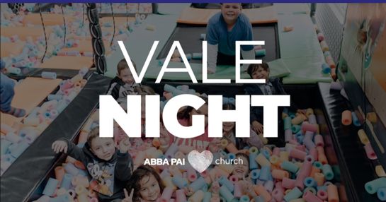 Vale night Abba Pai - NOVEMBRO E DEZEMBRO
