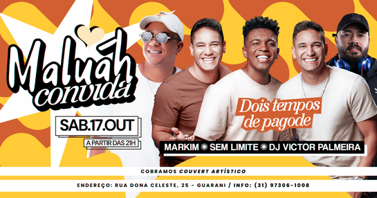 MALUÁH CONVIDA - Sem Limite + Markim + Dj Victor Palmeira