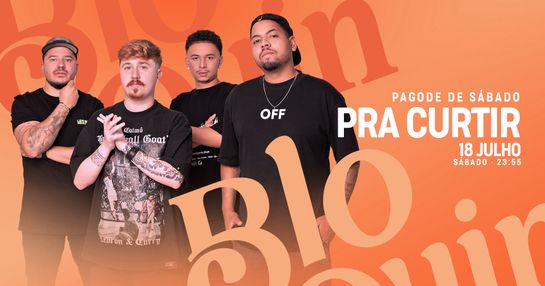 Pagode de Sábado no Bloquin com Pra Curtir