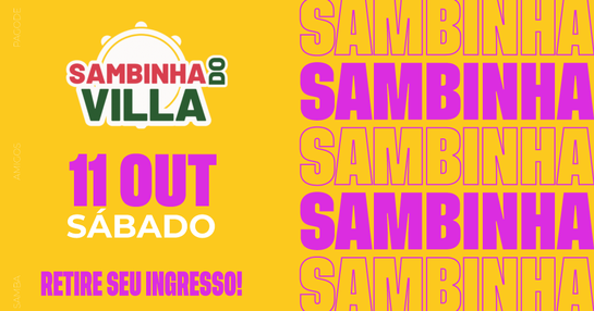Sambinha do Villa - Edição 11/10