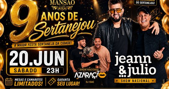 SERTANEJOU 9 ANOS - SHOW NACIONAL JEANN E JÚLIO