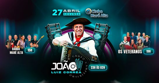 JOÃO LUIZ CORRÊA + OS VETERANOS