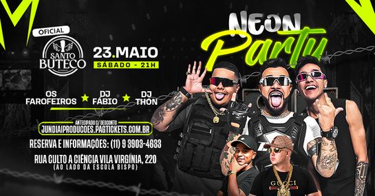 SÁBADO NEON PARTY (Festa Neon) | Os FAROFEIROS