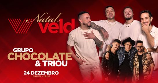 Natal Veld com Grupo Chocolate e Triou
