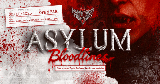 Vampire Freaks Halloween • OPEN BAR Temático • ASYLUM Bloodlines | 25/10/25
