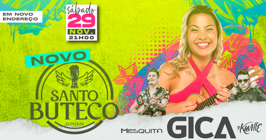 GICA & Convidados no NOVO SANTO BUTECO