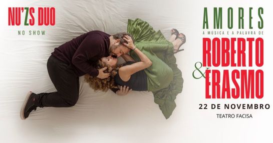 AMORES - A MÚSICA e a PALAVRA DE ROBERTO & ERASMO por NU'ZS DUO