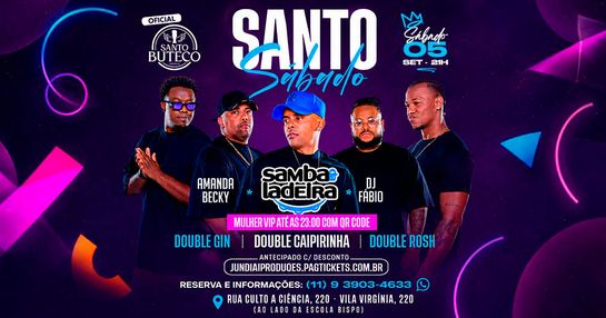 SANTO SÁBADO | SAMBA DA LADEIRA + SERTANEJO + DJ
