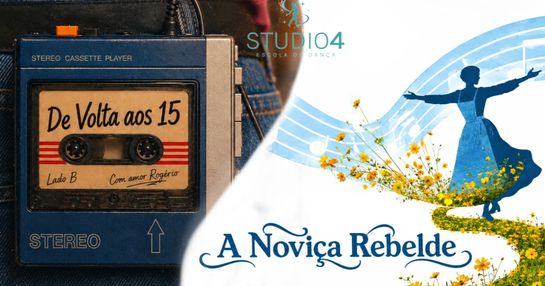 A NOVIÇA REBELDE E DE VOLTA AOS 15 ( ESPETÁCULO INFANTIL E JUVENIL)