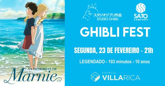 GHIBLI FEST PARTE 2 - AS MEMÓRIAS DE MARNIE - 23/02/26 - 21h