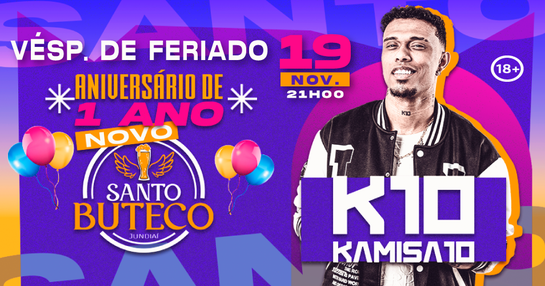 1 ANO do NOVO Santo Buteco c/ KAMISA10 & Convidados