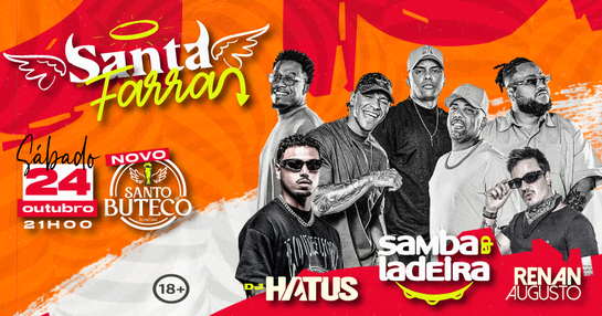 SANTA FARRA com SAMBA DA LADEIRA e Convidados