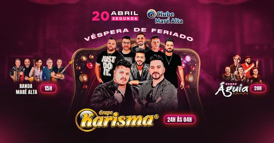 BANDA KARISMA + BANDA ÁGUIA (véspera de feriado)