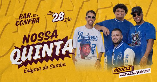 Nossa Quinta com Enigma do Samba / Aqueci no bar