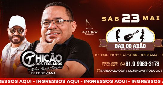 CHICÃO DOS TECLADOS - SÁB 23 MAIO