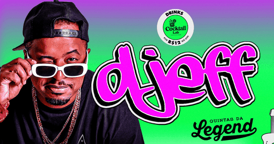 QUINTAS DA LEGEND: DJEFF