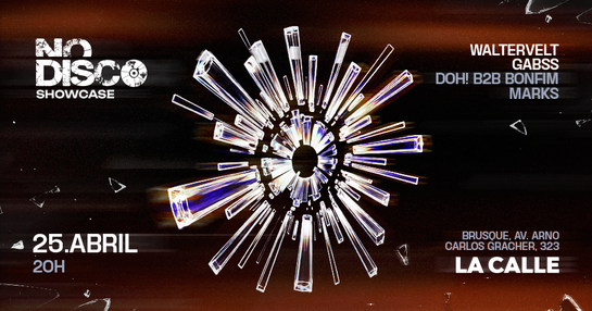 No Disco Showcase @ Brusque