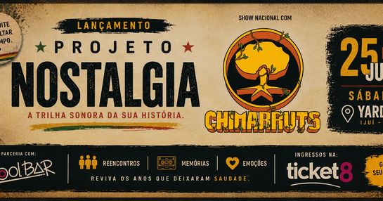Projeto Nostalgia #1 com Chimarruts em Ijuí