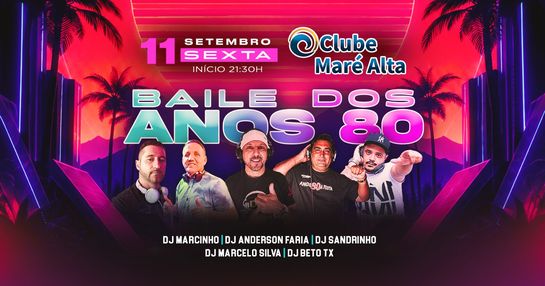 BAILE DOS ANOS 80