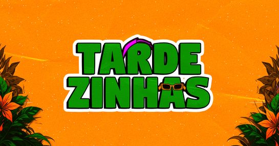 TARDEZINHAS - 14 de MARÇO - SÁBADO