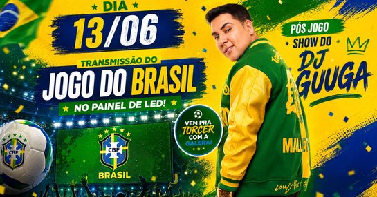 Jogo do Brasil + Dj Guuga