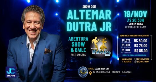 Show com Altemar Dutra Jr e Baile com a Banda Vênus