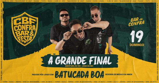 FanFest Confra // Final da Copa // com Pagode Batucada Boa