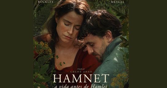 HAMNET, A VIDA ANTES DE HAMLET - 15/01/26 - 19h - LEGENDADO