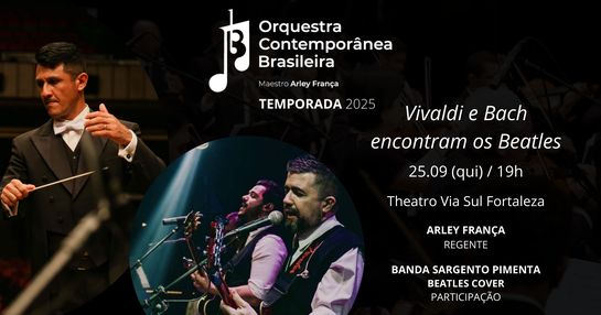 ORQUESTRA CONTEMPORÂNEA BRASILEIRA: Vivaldi e Bach encontram os Beatles