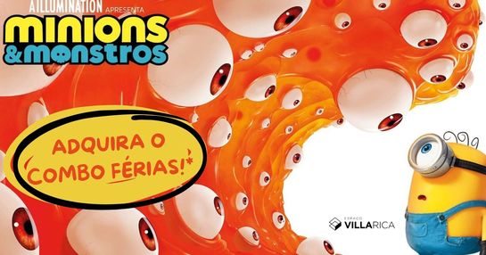 MINIONS E MONSTROS - 01/07/2026 - 17h - DUBLADO