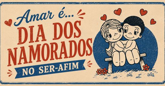 Dia dos namorados Ser-afim