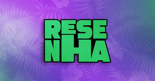 RESENHA - 24 de JULHO - SEXTA