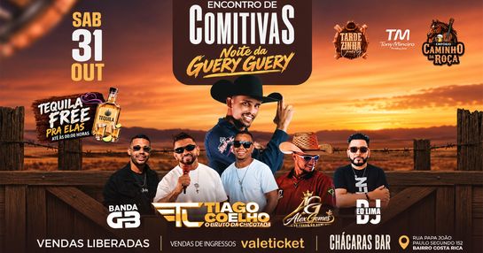 ENCONTRO DAS COMITIVAS NOITE DA GUERY GUERY