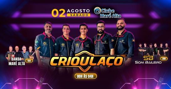 CRIOULAÇO+ SOM BAILEIRO