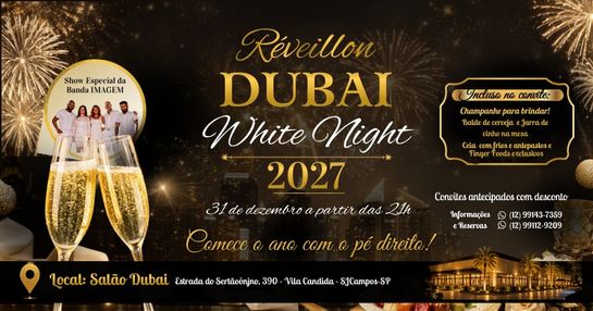 Réveillon Dubai – White Night 2027 - Salão Dubai