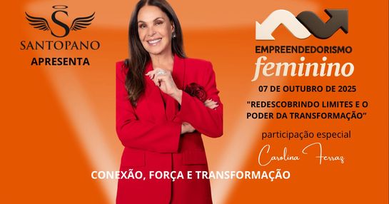 Empreendedorismo Feminino – Redescobrindo Limites e o Poder da Transformação